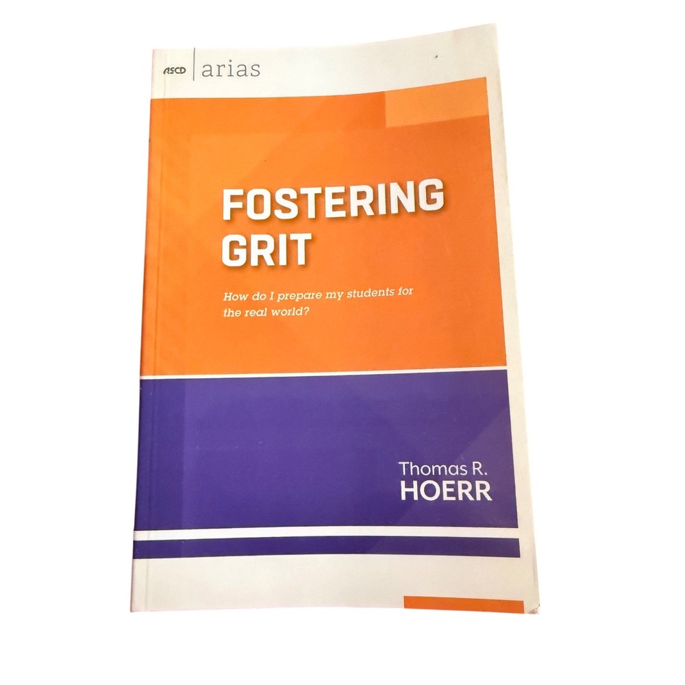 Fostering Grit How‎ Do I Prepare My Students for the Real World